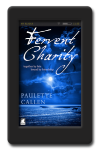 Cover of the historical fiction Fervent Charity by Paulette Callen