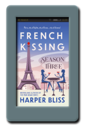 French Kissing Season Three by Harper Bliss