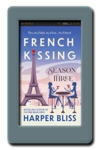 French Kissing Season Three by Harper Bliss