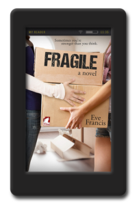 Cover of the lesbian romance novel Fragile by Eve Francis
