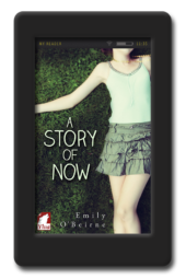 A Story of Now by Emily O' Beirne