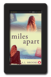 Cover of the slow-burn lesbian workplace romance Miles Apart by A.L. Brooks