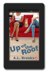 Cover of the lesbian romance Up on the Roof by A.L. Brooks