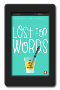Cover of the bittersweet lesbian romantic comedy Lost for Words by Andrea Bramhall