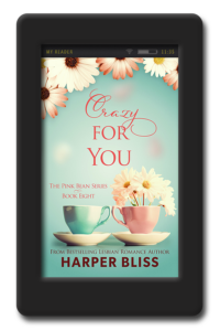 Crazy for You by Harper Bliss