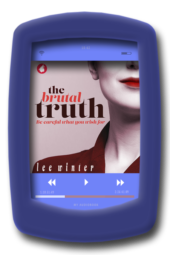 Audiobook cover of the slow-burn lesbian romance The Brutal Truth by Lee Winter.