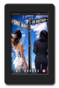 Cover of the lesbian romance One Way or Another by A.L. Brooks