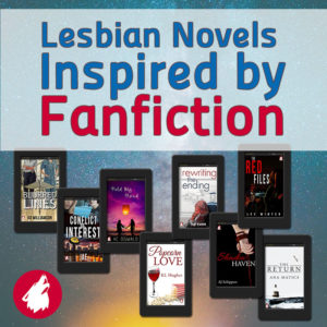 Lesbian Books Inspired by Fanfiction