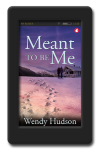 Cover of the romantic suspense Meant to Be Me by Wendy Hudson