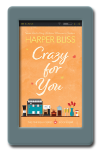Crazy for You by Harper Bliss