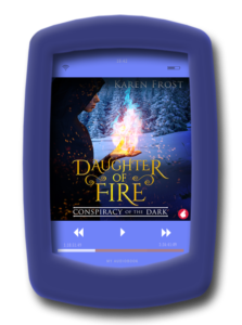 Daughter of Fire: Conspiracy of the Dark by Karen Frost