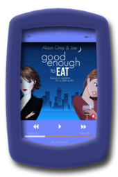 Good Enough to Eat by Alison Grey & Jae