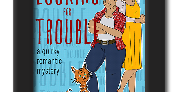 Cover of Looking for Trouble by Jess Lea an enemies to lovers lesbian romance