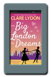 Big London Dreams by Clare Lydon