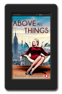 Above all Things by Roslyn Sinclair