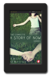 A Story of Now series by Emily O'Beirne