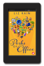 Perks of Office by Liz Rain
