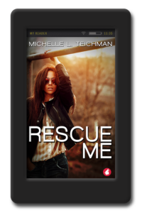 Rescue Me by Michelle L. Teichman