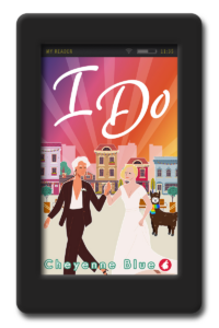 I Do by Cheyenne Blue