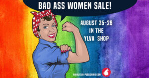 Bad Ass Women Sale - August 2023 Ylva Publishing