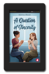 A Question of Sincerity by Sabrina Blaum