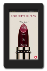 The Girl Who Can't Be Kissed by Georgette Kaplan