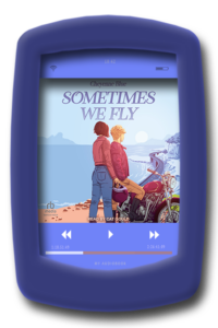 Sometimes We Fly (audiobook) by Cheyenne Blue