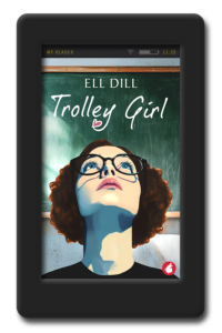 Trolley Girl by Ell Dill