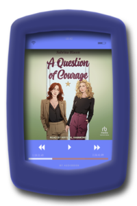 A Question of Courage (audiobook) by Sabrina Blaum