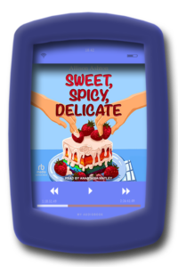 Sweet, Spicy, Delicate (audiobook) by Allison Ashton